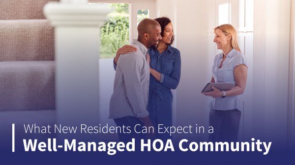 What New Residents Can Expect in a Well-Managed HOA Community