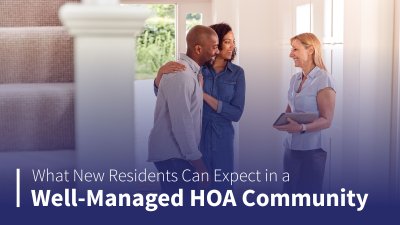 What New Residents Can Expect in a Well-Managed HOA Community