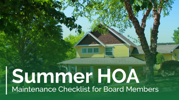 Summer HOA Maintenance Checklist for Board Members