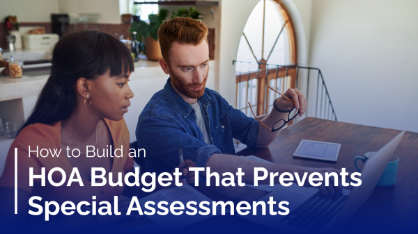 How to Build an HOA Budget That Prevents Special Assessments