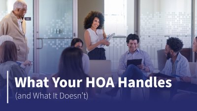 a group of professionals in a meeting. The text reads, "What Your HOA Handles (and What It Doesn’t)"