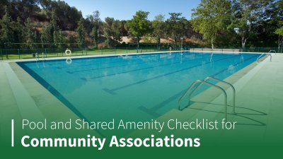 Pool and Shared Amenity Checklist for Community Associations