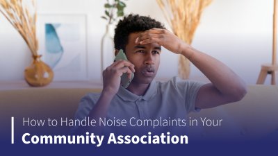 How to Handle Noise Complaints in Your Community Association