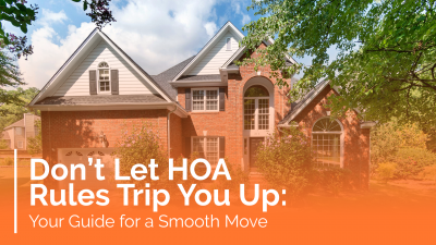 Brick House in summer time text reads Don’t Let HOA Rules Trip You Up: Your Guide for a Smooth Move