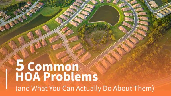 5 Common HOA Problems (and What You Can Actually Do About Them)